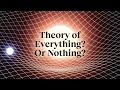 Understanding the Quest for a Theory of Everything