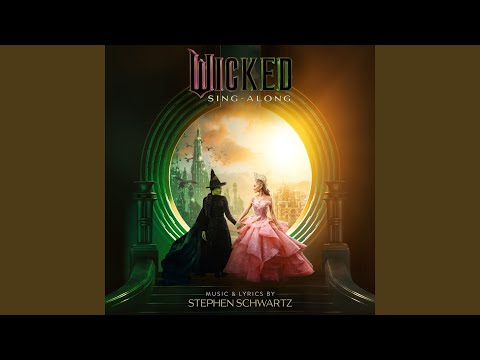 No One Mourns the Wicked (Sing-Along)