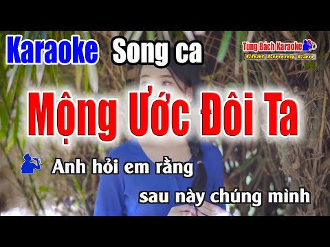 Mộng Ước Đôi Ta || Karaoke Beat Chuẩn | Song Ca | Nhạc Sống Tùng Bách