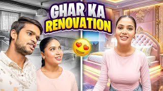 Shadi se phele Ghar ka renovation 😍