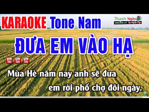 Đưa Em Vào Hạ Karaoke Tone Nam – Nhạc Sống Thanh Ngân