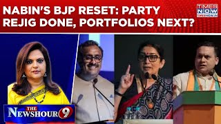 Nabin's BJP Hits Reset Button: Smriti Irani In, Amit Malviya Out |Party Rejig Done, Portfolios Next?