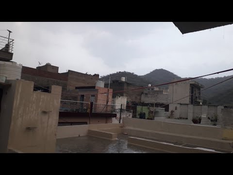 अजमेर से लाइव #यहाँ इस मौसम की पहली बारिस