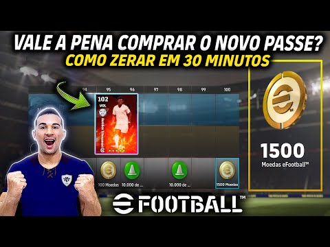 O NOVO PASSE DE PARTIDA É BOM? COMO ZERAR EM 30 MINUTOS FÁCIL NO EFOOTBALL 2025 MOBILE