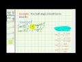 Understanding Half Angle Identities in Trigonometry