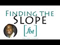 Finding the Slope of Linear Equations