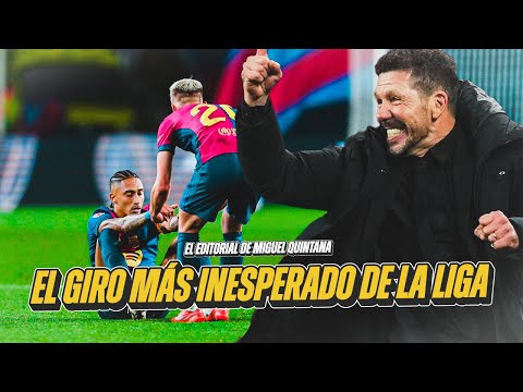 EL GIRO MÁS INESPERADO DE LA LIGA