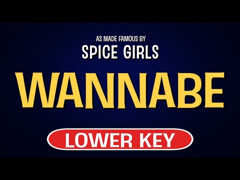 Spice Girls – Wannabe | Karaoke Lower Key