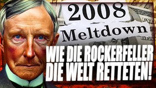BANKENKRIESE 2008: War die ROCKEFELLER FAMILIE der Grund für die RETTUNG? (reupload)