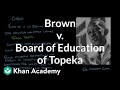 Exploring Brown v. Board of Education: Impact on Civil Rights