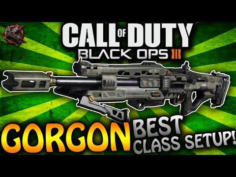 Call of Duty: Black Ops 3 - "GORGON" BEST CLASS SETUP...