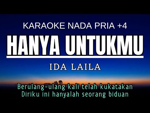 Ida Laila - Hanya Untukmu (Karaoke Nada Pria +4 C#m)