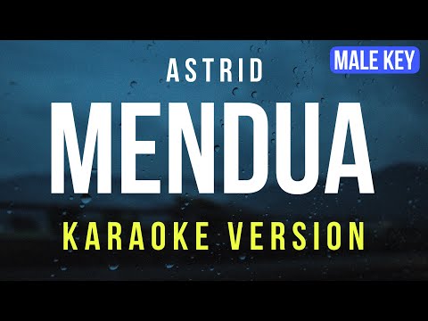 Mendua - Astrid (Karaoke) MALE KEY | NADA PRIA