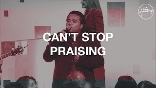 Can't Stop Praising - Hillsong Worship Thumbnail