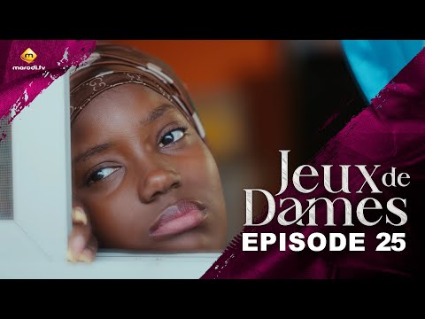 Série - Jeux de Dames - Saison 1 - Episode 25 - VOSTFR