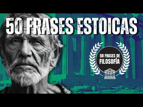 50 frases de los ESTOICOS. Las mejores frases ESTOICISMO. Epicteto, Séneca, Marco Aurelio. Filosofía