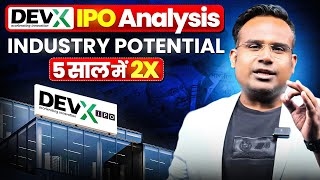 DevX IPO Analysis | बड़ा मौक़ा या धोखा? SAGAR SINHA