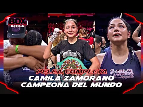 Camila Zamorano: nueva CAMPEONA DEL MUNDO para México; PELEA COMPLETA | Box Azteca