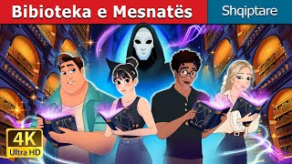 Bibioteka e Mesnatës | The Midnight Library in Albanian | Albanian Fairy Tales