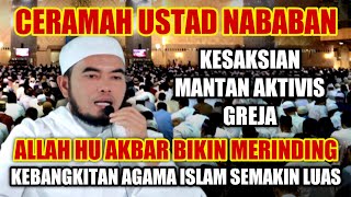GEMPAAAR ~ Ceramah Ustad Nababan ! Kebangkitan Agama Islam Semakin Luas ! Allah hu akbar