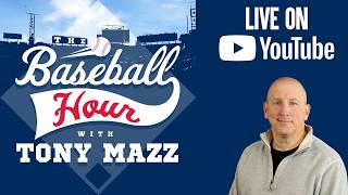 The Baseball Hour w/Tony Mazz - Friday June 26th, 2026