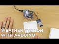 Arduino Weather Station Concepts