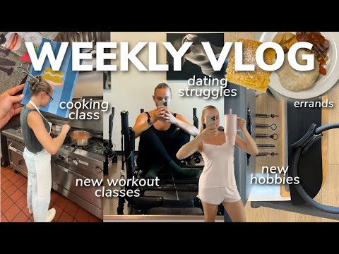 WORK WEEK IN MY LIFE: dating struggles, new hobbies, errands, cooking class, new workout classes