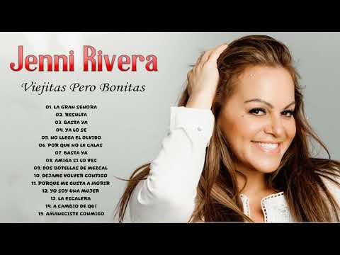 LAS MEJORES CANCIONES DE JENNI RIVERA JENNI RIVERA LAS 30 GRANDES ÉXITOS COMPLETO