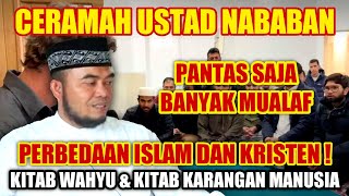 GEHGEEER ~ Ceramah Ustad Nababan ! Perbedaan Islam Dan Kristen, Kitab Karangan Manusia