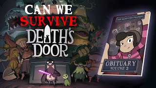 A Celebration of Life (We're Funded!) and Death