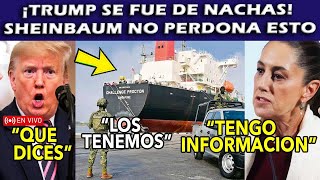 ¡TRUMP ESTÁ ACABADO! SHEINBAUM VA POR USA ¡ARRANCA MEGA OPERATIVO!