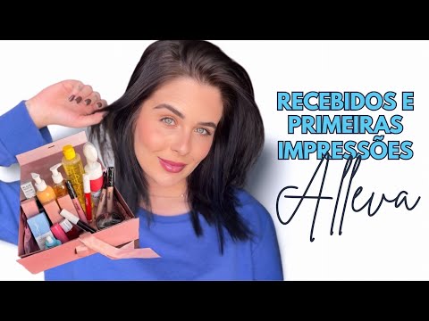 ALLEVA BEAUTY | RECEBIDOS RAIZ E PRIMEIRAS IMPRESSÕES