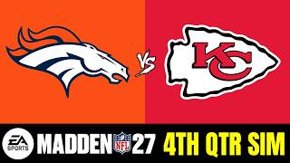 Broncos vs Chiefs - 9-14 4TH QUARTER (SIM Madden 27)