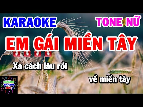 Karaoke Em Gái Miền Tây | Nhạc Sống Trữ Tình Tone Nữ Gm | Karaoke Thanh Hải