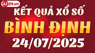 Xổ số Bình Định ngày 24 tháng 7 - XSBDI - SXBDI - Kết quả xổ số kiến thiết Bình Định hôm nay
