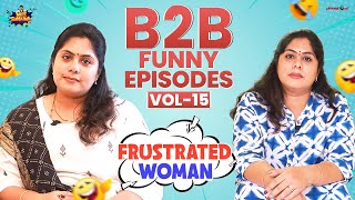 Frustrated Woman Back To Back Funny Episodes | Vol 15 | Best Telugu Comedy Series | Mee Sunaina