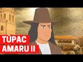 Túpac Amaru II: Rebelión y Consecuencias