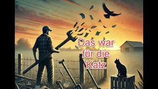 #47 für die Katz sein اصطلاحات آلمانی‌