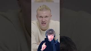 👀 Quand Haaland s'analyse...