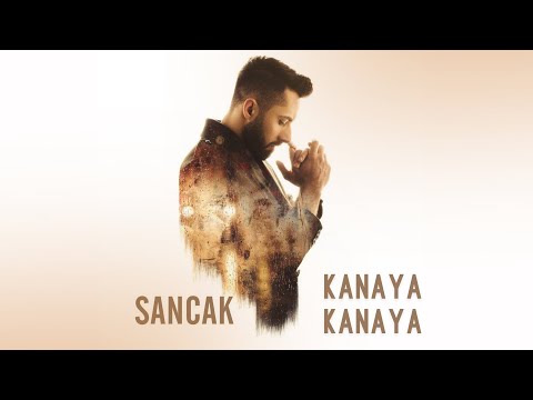 Sancak - Kanaya Kanaya (Lyric Video)