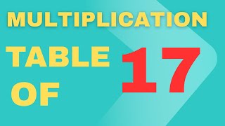 muitiplication table 17 | table17#trick table 17 | easy 2 learn table 17 |