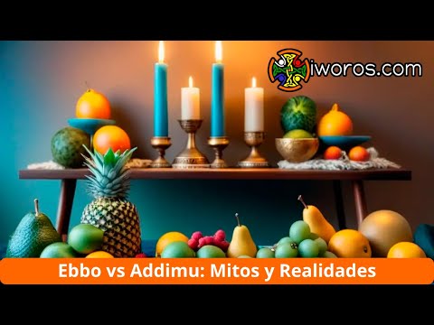 Ebbo vs Addimu: Mitos y Realidades