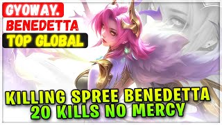 Killing Spree Benedetta, 20 Kills No Mercy [ Top Global Benedetta ] Gyoway. - Mobile Legends Build
