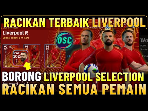 M. SALAH 102 !! RACIKAN TERBAIK LIVERPOOL SELECTION !! BORONG SEMUA PEMAIN LIVERPOOL PACK EFOOTBALL