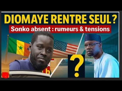 URGENT : L'ABSENCE CHOC DE Ousmane SONKO AU RETOUR DE Bassirou  DIOMAYE  Faye! (Juillet 2025)