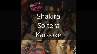 Shakira - Soltera - Karaoke