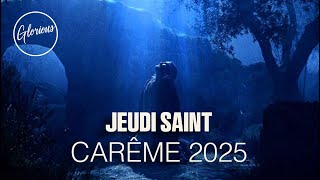 Jeudi Saint - Glorious - Gethsémani #semainesainte