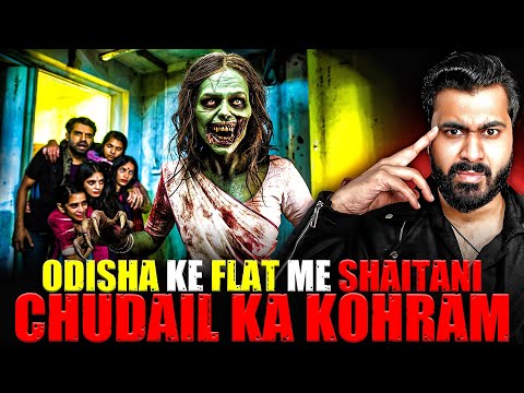 Odisha Ke Flat Me Shaitani Chudail Ka Kohram ๐ฑ| Subscriber Real Story | Real Horror Story ๐