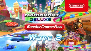 Mario Kart 8 Deluxe - Booster Course Pass Wave 2 Confirmed For Next Week