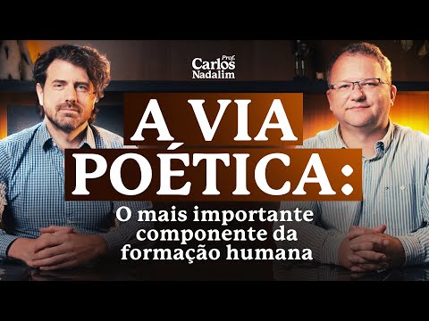A importância da via poética na formação humana
